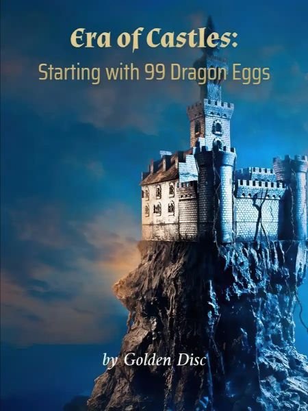 Era of Castles: Starting with 99 Dragon Eggs